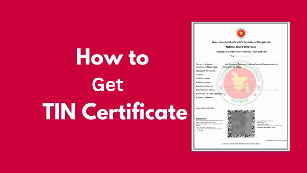 How to Get a TIN Certificate in Bangladesh (e-TIN Registration Process Guide)